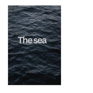 the sea