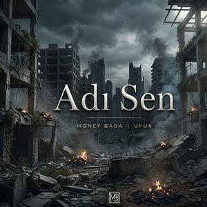 Adı Sen (feat. Ufuk)