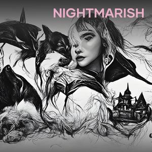 Nightmarish