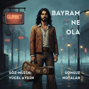 Bayram Ne Ola (Anadolu Rock)