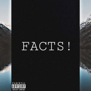 Facts! (feat. M.C. BackWoods) (EXCLUSIVE)