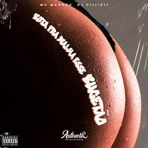 Bota pra Malha Esse Bucetão