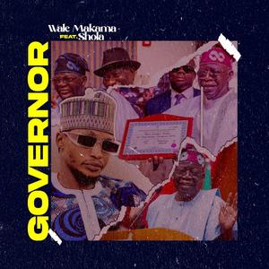 GOVERNOR (feat. Shola)