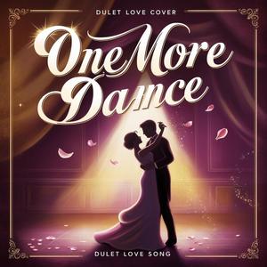 One More Dance