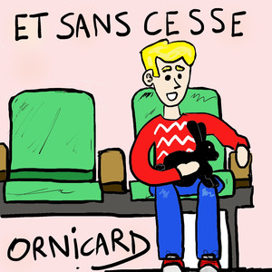 Et sans cesse