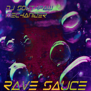 Rave Sauce (Original Club Mix)