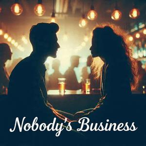 Nobody's Business