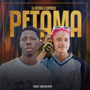 Petama (Dj Rodma x Caprego)