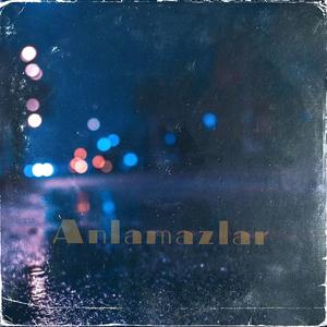 Anlamazlar