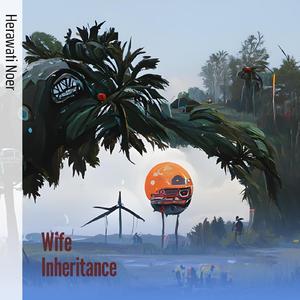 Wife Inheritance