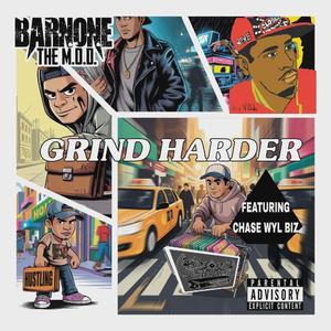GRIND HARDER (feat. CHASE WYL BIZ)