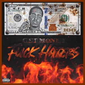 Get Money **** Haters