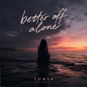 Better off Alone