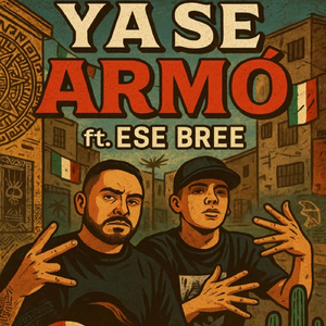 Ya Se Armo (feat. Esebree)