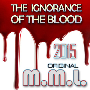 The Ignorance of the Blood