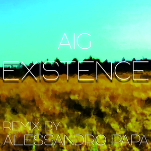 Existence (Alessandro Papa Remix)