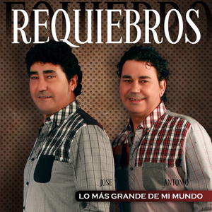 Lo Más Grande de Mi Mundo