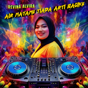 Air Matamu Tiada Arti Bagiku (Remix)