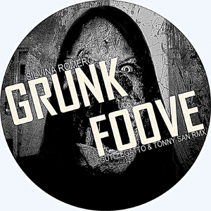 Grunk Foove (Original Mix)