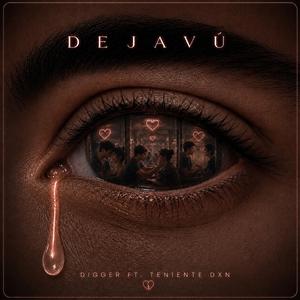 Dejavú (feat. Teniente Dxn)