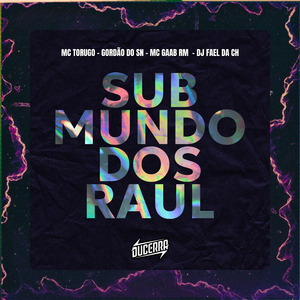 Submundo dos Raul
