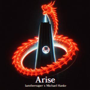 Arise
