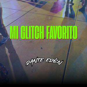 Mi glitch favorito