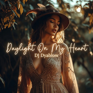 Daylight on My Heart