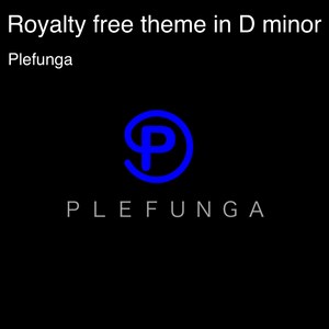 Royalty Free Theme in D Minor