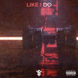 Like I Do