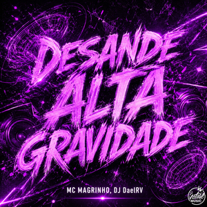 Desande Alta Gravidade