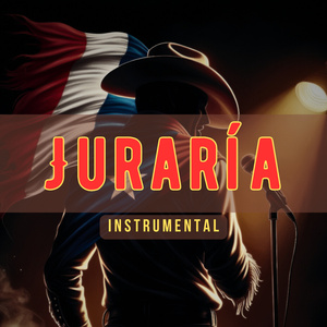 Juraría (Instrumental Version)