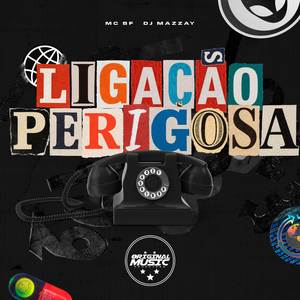 Ligação Perigosa