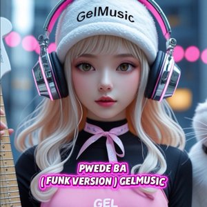 Pwede Ba (Funk Version)