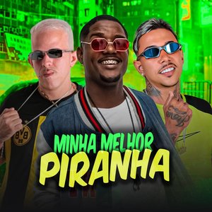 Minha Melhor Piranha