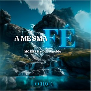 A Mesma Fé