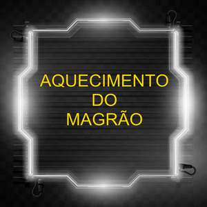 Aquecimento do Magrão