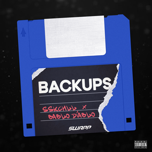 backups (feat. Bablo Diablo)