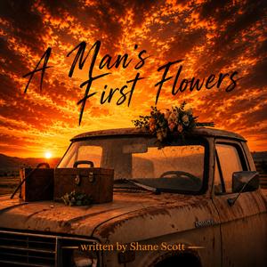 A Man's First Flowers