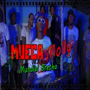 Mundial Brecha (MUECA MOLLY)