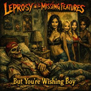 But You're Wishing Boy