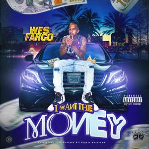 I Want the Money