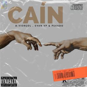Caín (con Evan VP y Pekado)