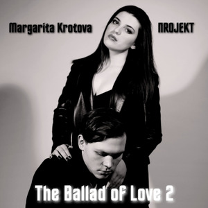 The Ballad of Love 2