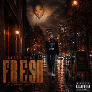 FRESH (feat. La Femme Nikita “Nikita Starr”)