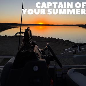 Captain Of Your Summer
