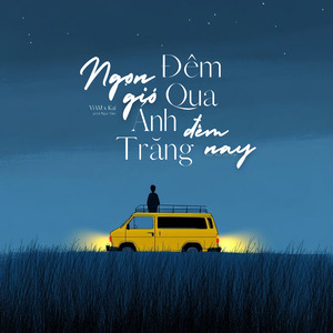 Ngọn Gió Đêm Qua Ánh Trăng Đêm Nay (Cover)
