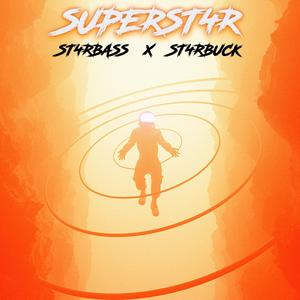 SUPERST4R (feat. ST4RBUCK)