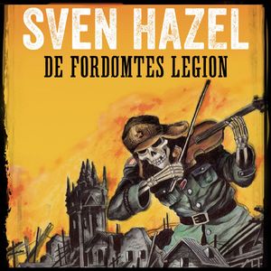 De fordømtes legion - Sven Hazels krigsromaner 1, del012