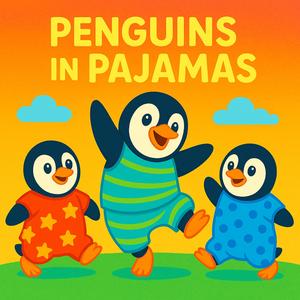 Penguins in Pajamas